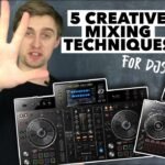 Advanced Mixing Techniques for DJs